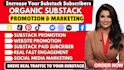 do organic substack promotion, substack page link promotion to boost subscribers