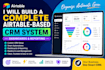 build a complete airtable based CRM system with dashboards and reporting