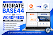 migrate base44 to wordpress base44 expert base44 web app base44 bug fix