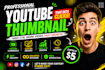 design clickable and attractive thumbnail for youtube videos