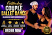 choreograph elegant couple ballet dance professional classical duet performaces