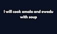 cook amala and soup