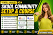 do skool community setup, setup course, and membership system