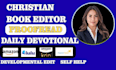 developmental edit, proofread, daily devotional self help, christian book editor