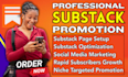 promote substack page, optimize substack article, substack newsletter design