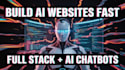 do full stack website development, ai chatbot, ai website developer