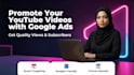 promote your youtube video with google ads
