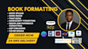 do ebook formatting book editing kindle ebook layout design paperback formatting