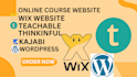 kajabi website online course creation wix teachable thinkinfic coaching program