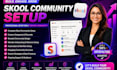 setup skool online community, skool community setup, skool community manager