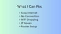 fix your slow internet, wifi or network issues remotely