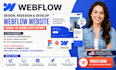 design redesign and develop webflow website  figma to webflow expert