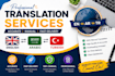 deliver accurate translation and language support services