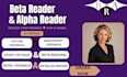 be your beta reader, alpha reader and romance beta reader critique