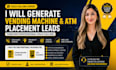 generate vending machine and atm placement leads through cold calling
