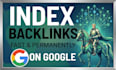 index backlinks and webpages permanently on google