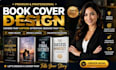 create a professional book cover for kindle and print