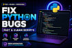 fix python bugs, flask errors and broken scripts fast