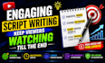 write viral youtube scripts for cash cow and faceless channels