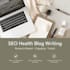 write SEO health and wellness blog posts with research based content