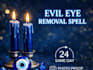 cast powerful third party evil eyes spell protection spell and remove blockages
