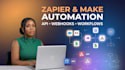 setup zapier and make com automations with API and webhooks