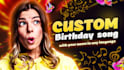 create a custom birthday song with your name in any language