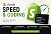 optimize shopify speed and do shopify coding fixes
