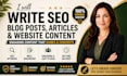 write SEO blog posts articles and website content that rank and convert