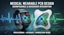 design medical wearable pcb with bioimpedance and biosensor integration