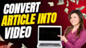 turn your article blog or script into engaging video