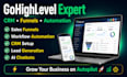 your go high level expert gohighlevel automation ghl expert