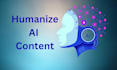 humanize ai content and plagiarism free