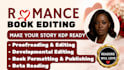 proofread edit and provide developmental editing for romance novel