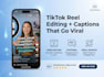 edit viral tiktok reels with captions
