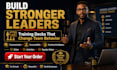 create and deliver custom training presentations on leadership