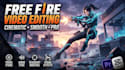 do free fire video editing