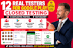 provide 12 testers and 20 testers for google play console testing