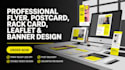 design a professional flyer, postcode, rack card, leaflet and banner
