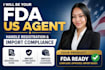 be your fda US agent, handle registration and import compliance