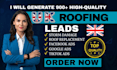 generate UK roofing leads using facebook google and instagram ads