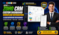 setup zoho CRM custom dashboard workflow integration lead reporting for business