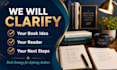 help you clarify your book idea and next steps