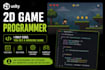 be your 2d gamedeveloper unity programmer