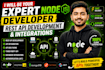 be your expert node js developer for rest API development and integrations