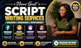 write webinar script, sales presentation, comedy movie and true crime script
