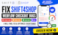 fix shift4shop webflow checkout bug payment error mobile issue slow store SEO