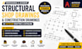 create structural shop drawing, construction drawing and autocad detailing