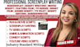 create engaging film scripts, screenplay, tv series scripts