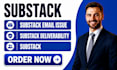 fix substack email issue subsack deliverability substack automation